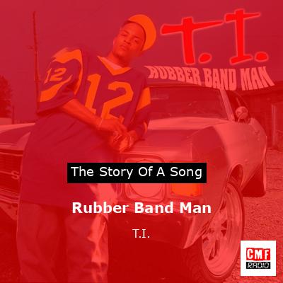final cover Rubber Band Man T.I
