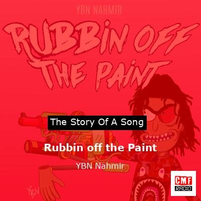 Rubbin off the Paint – YBN Nahmir