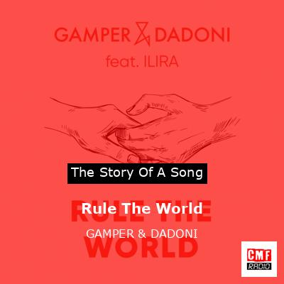 Rule The World – GAMPER & DADONI