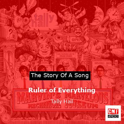 Ruler of Everything – Tally Hall