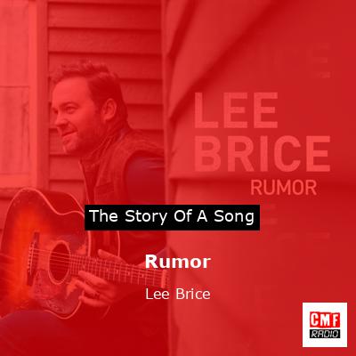 Rumor – Lee Brice