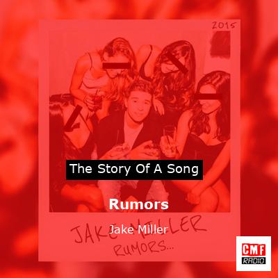 Rumors – Jake Miller