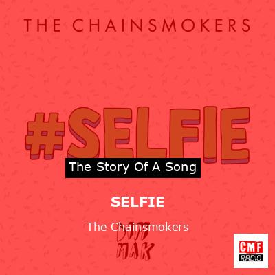 final cover SELFIE The Chainsmokers