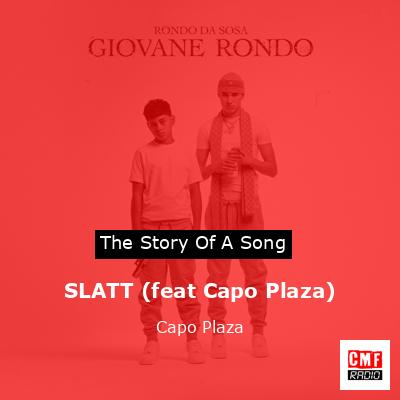 SLATT (feat Capo Plaza) – Capo Plaza