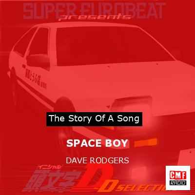 SPACE BOY – DAVE RODGERS