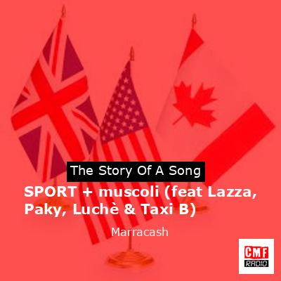 SPORT + muscoli (feat Lazza, Paky, Luchè & Taxi B) – Marracash