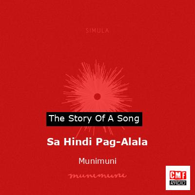 Sa Hindi Pag-Alala – Munimuni