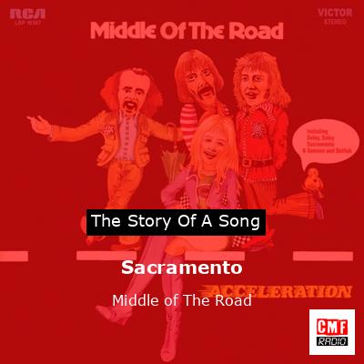 Sacramento – Middle of The Road