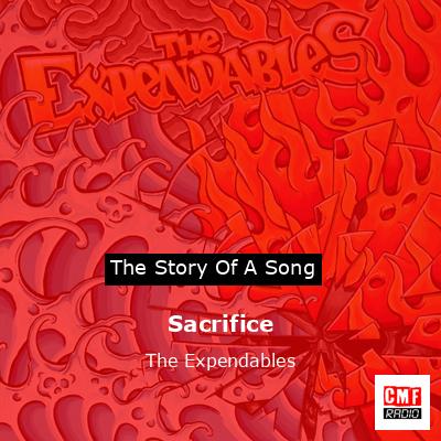 The Expendables – Sacrifice Lyrics