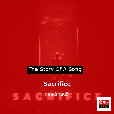 Sacrifice – deadmau5