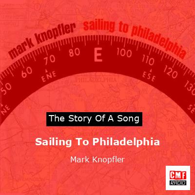 Sailing To Philadelphia – Mark Knopfler