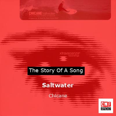 Saltwater – Chicane