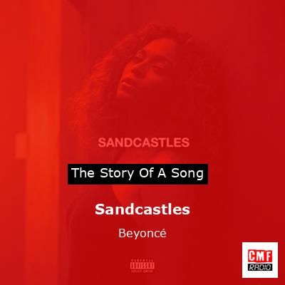 Sandcastles – Beyoncé