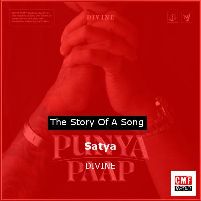 Satya – DIVINE