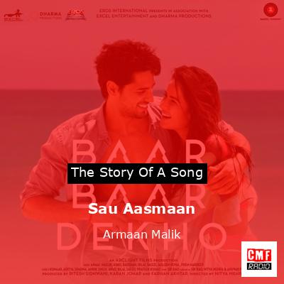 Sau Aasmaan – Armaan Malik