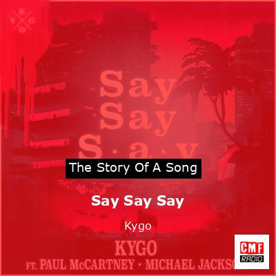 final cover Say Say Say Kygo