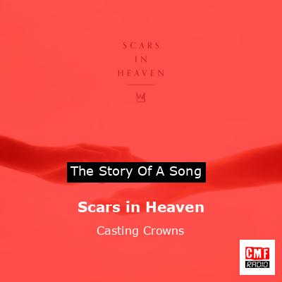 Scars in Heaven – Casting Crowns