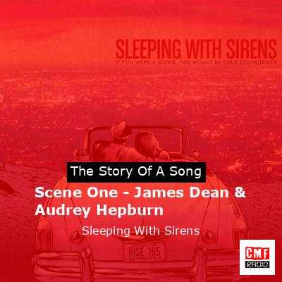 final cover Scene One James Dean Audrey Hepburn Sleeping With Sirens