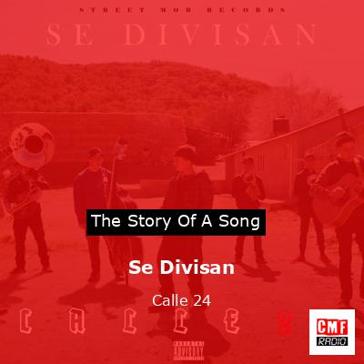 Se Divisan – Calle 24