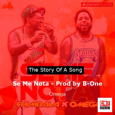 Se Me Nota – Prod by B-One – Omega