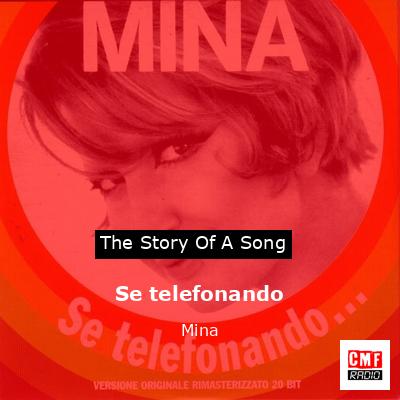 Se telefonando – Mina