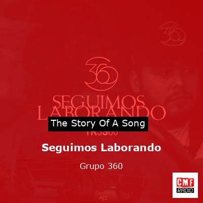 Seguimos Laborando – Grupo 360