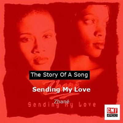 Sending My Love – Zhané