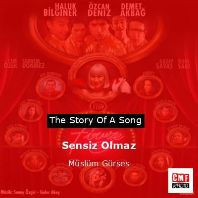 Sensiz Olmaz – Müslüm Gürses