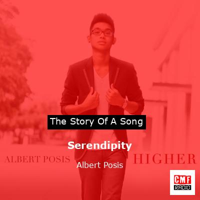 Serendipity – Albert Posis