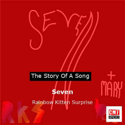 Seven – Rainbow Kitten Surprise