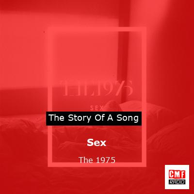 Sex – The 1975