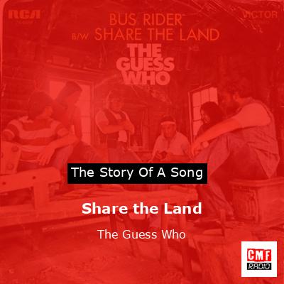 Share the Land – The Guess Who
