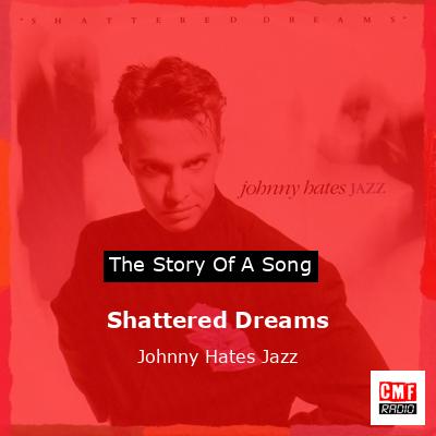 final cover Shattered Dreams Johnny Hates Jazz