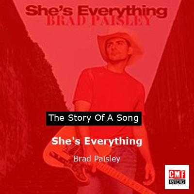 She’s Everything – Brad Paisley