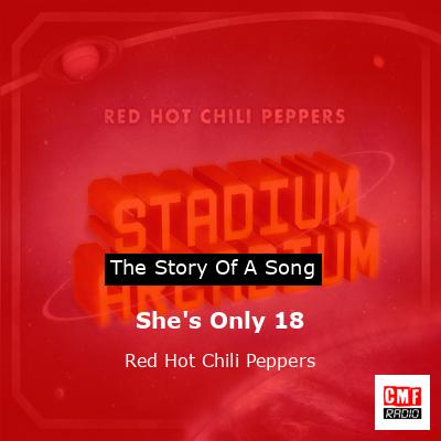 final cover Shes Only 18 Red Hot Chili Peppers