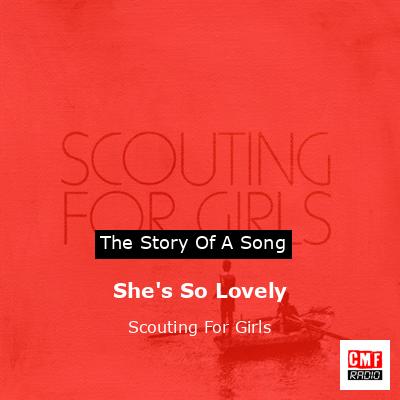 She’s So Lovely – Scouting For Girls