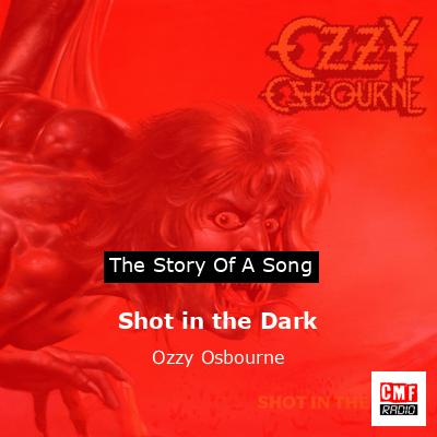 Shot in the Dark – Ozzy Osbourne