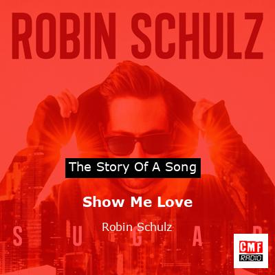 final cover Show Me Love Robin Schulz