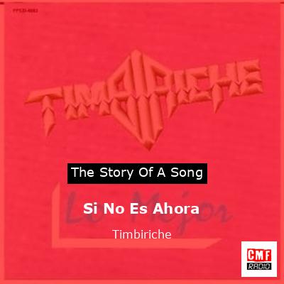 final cover Si No Es Ahora Timbiriche
