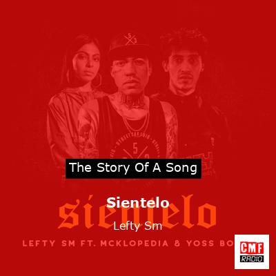 Sientelo – Lefty Sm