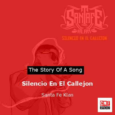 Silencio En El Callejon – Santa Fe Klan