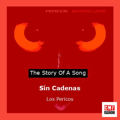 Sin Cadenas – Los Pericos