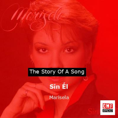 Sin Él – Marisela