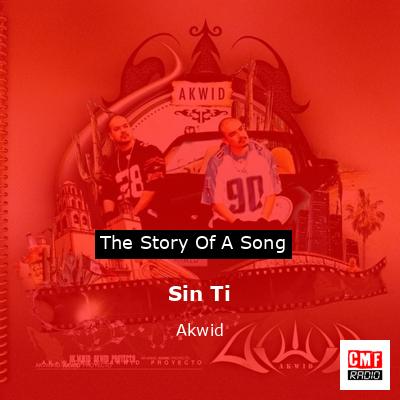 Sin Ti – Akwid