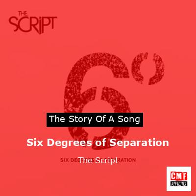 final cover Six Degrees of Separation The Script
