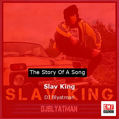 Slav King – DJ Blyatman