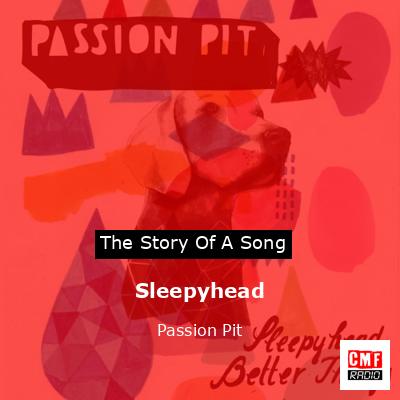 final cover Sleepyhead Passion Pit