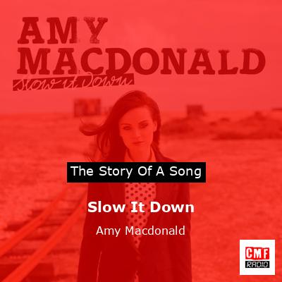 Slow It Down – Amy Macdonald