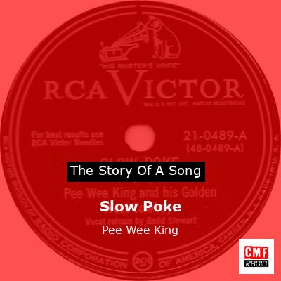 final cover Slow Poke Pee Wee King