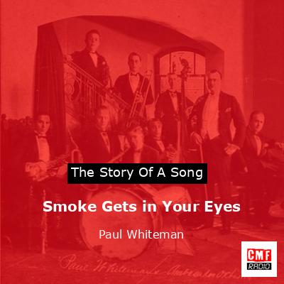 final cover Smoke Gets in Your Eyes Paul Whiteman